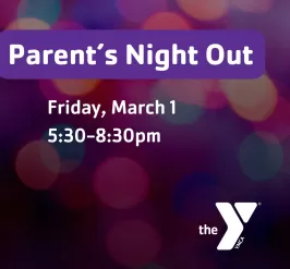 March Parent's Night Out